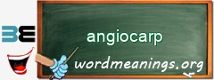 WordMeaning blackboard for angiocarp